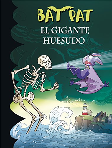 Bat Pat 34. El gigante huesudo (Jóvenes lectores, Band 34)