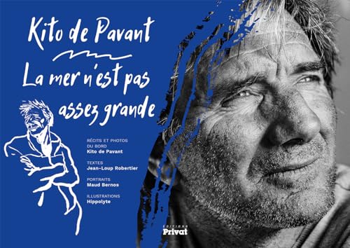 LA MER N'EST PAS ASSEZ GRANDE DE KITO DE PAVANT LA MER N'EST PAS ASSEZ GRANDE DE KITO DE PAVANT von PRIVAT