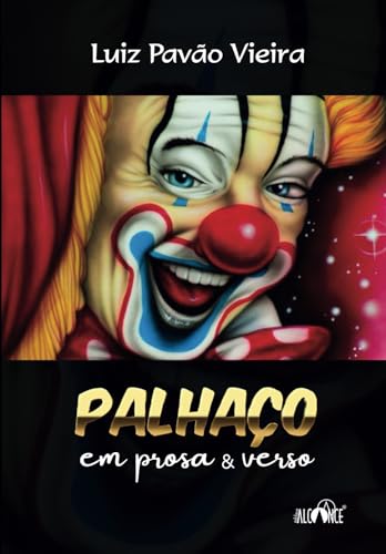 Palhaço em prosa & verso von Editora Alcance