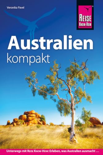 Reise Know-How Reiseführer Australien kompakt von Reise Know-How Rump GmbH