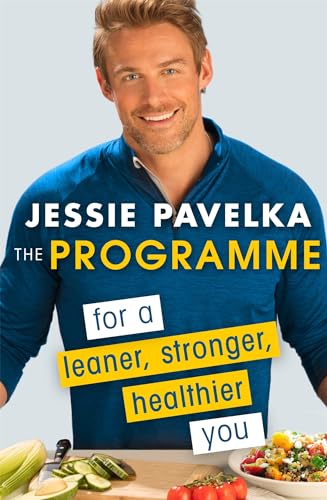 The Programme: For a Leaner, Stronger, Healthier You