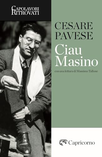 Ciau Masino (Capolavori ritrovati) von Edizioni del Capricorno