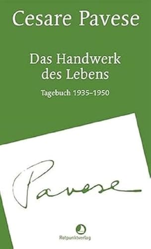 Das Handwerk des Lebens: Tagebuch 1935-1950 (EDITION BLAU)