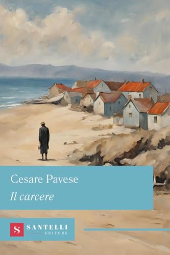 Il carcere (Grandi classici Santelli) von Santelli