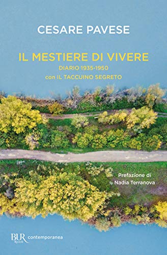 Il mestiere di vivere. Diario 1935-1950 con Il taccuino segreto (BUR Contemporanea)