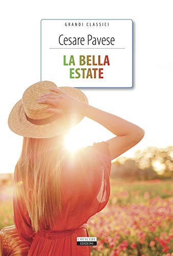 La bella estate. Ediz. integrale. Con Segnalibro (Grandi classici)