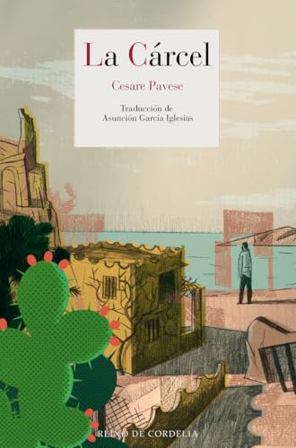 La cárcel (Literatura Reino de Cordelia, Band 2058) von REINO DE CORDELIA S.L.