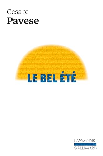 Le bel été: Trois romans