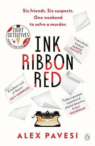 Ink Ribbon Red: A dark and addictive thriller for fans of The Hunting Party and The Guest List von Penguin Books Ltd (UK)
