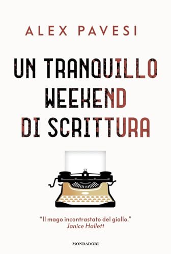 Un tranquillo weekend di scrittura (Omnibus) von Mondadori