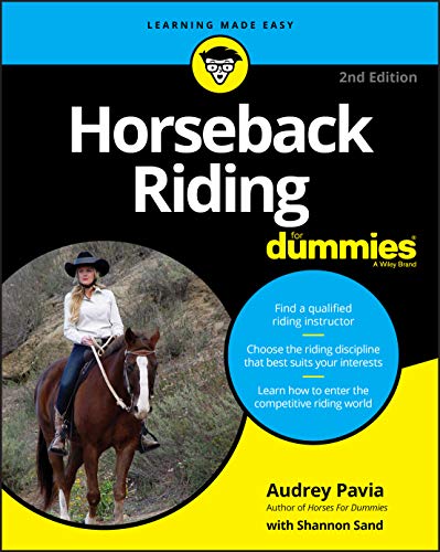 Horseback Riding For Dummies (For Dummies (Pets))