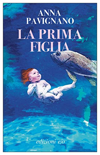 La prima figlia (Dal mondo)