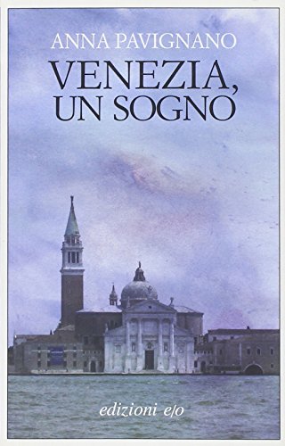 Venezia, un sogno (Dal mondo)