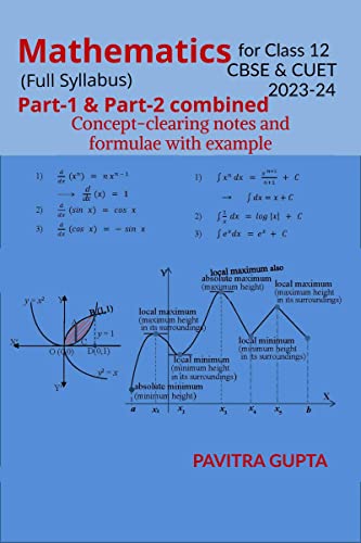 Mathematics for class 12 (CBSE & CUET) Full Syllabus: Concept-clearing notes and formulae with examples