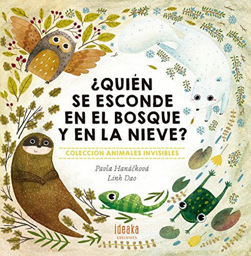 ¿Quién se esconde en el bosque y en la nieve? (IDEAKA) von Editorial Luis Vives (Edelvives)