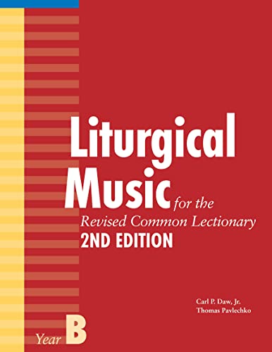 Liturgical Music for the Revised Common Lectionary, Year B von Church Publishing