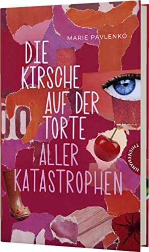 Die Kirsche auf der Torte aller Katastrophen: Lebensnahes Jugendbuch voller Humor