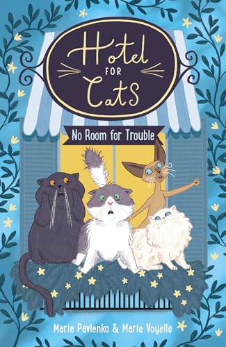 Hotel for Cats 2: No Room for Trouble von Scholastic UK