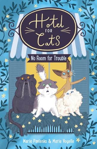Hotel for Cats 2: No Room for Trouble