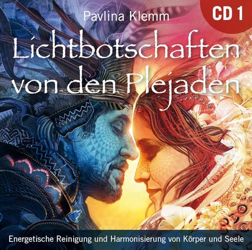 Lichtbotschaften von den Plejaden [Übungs-CD 1]: Energetische Reinigung und Harmonisierung von Körper und Seele (Heilungs-Set zur Buchreihe als CD und Download)