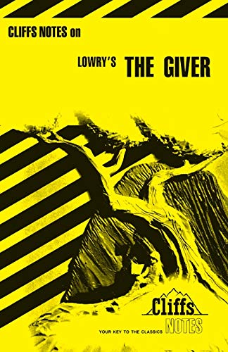 CliffsNotes on Lowry's The Giver (CliffsNotes on Literature)