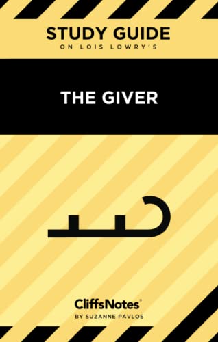 CliffsNotes on Lowry's The Giver: Literature Notes von Cliffsnotes