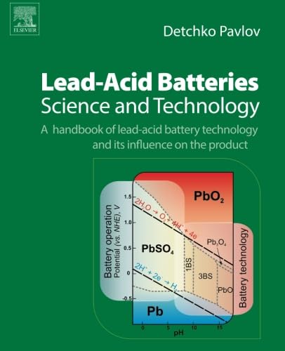 Lead-Acid Batteries: Science and Technology von Elsevier Science