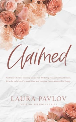 Claimed: A Willow Springs Special Edition Paperback Claimed: A Willow Springs Special Edition Paperback