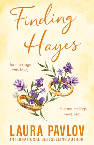 Finding Hayes: The MUST-READ spicy, small-town, marriage of convenience romance from the TikTok sensation! (Magnolia Falls) von HQ