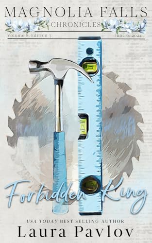 Forbidden King: Special Edition Paperback (Magnolia Falls Series Special Edition, Band 3)