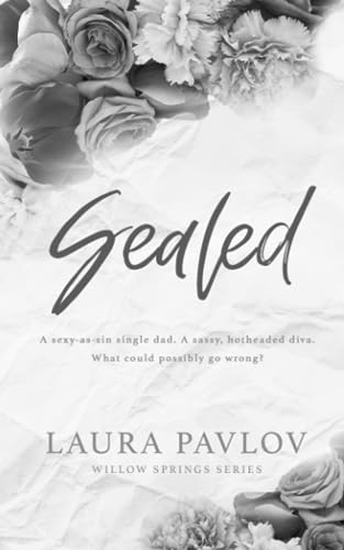 Sealed: A Willow Springs Special Edition Paperback (Willow Springs Series Special Edition, Band 4)