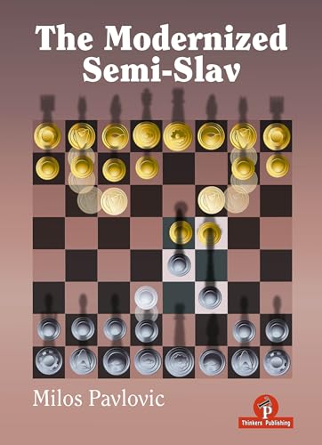 The Modernized Semi-Slav The Modernized Semi-Slav von Thinkers Publishing