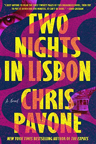 Two Nights in Lisbon: A Novel von Macmillan US