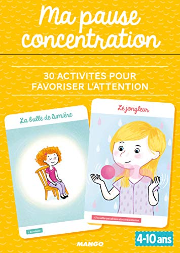 Ma pause concentration: 30 activités pour favoriser l'attention (4-10 ans) von MANGO