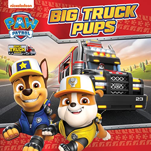 PAW Patrol Big Truck Pups Picture Book: A BRAND NEW action packed story book for 2023 from the hit Nickelodeon series. von Farshore