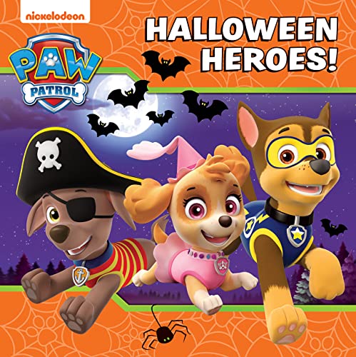 PAW Patrol Picture Book – Halloween Heroes!: The perfect Halloween gift illustrated story book for children aged 2, 3, 4, 5 based on the Nickelodeon TV Series von Farshore