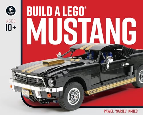 Build a LEGO Mustang Build a LEGO Mustang von No Starch Press