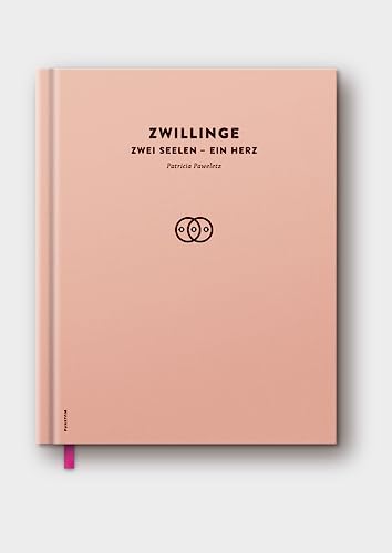 Zwillinge. Zwei Seelen - Ein Herz: Biographische Dokumentation über Zwillingspaare von PalmArtPress