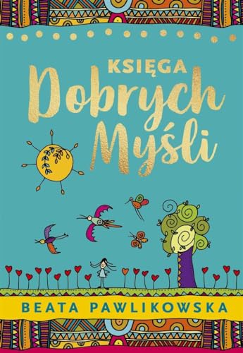 Księga dobrych myśli von Słowo Pisane