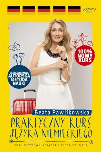 Praktyczny kurs języka niemieckiego: Kurs językowy. Książka z płytą CDmp3 von Słowo Pisane