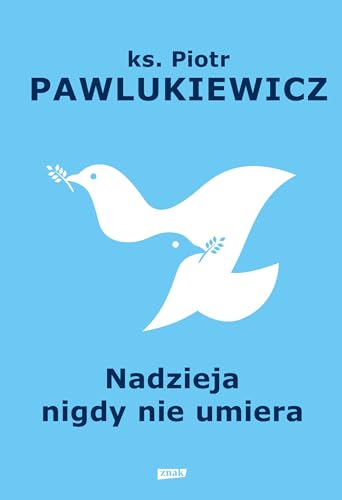 Nadzieja nigdy nie umiera