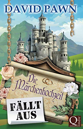 Die Märchenhochzeit fällt aus von Independently published