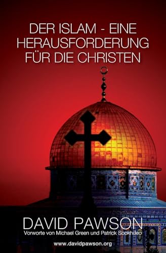 Der Islam - Eine Herausforderung Für Die Christen Der Islam - Eine Herausforderung Für Die Christen von Anchor Recordings