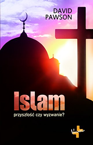 Islam: Przyszłośc czy wyzwanie? von Vocatio