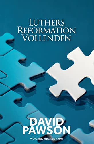 Luthers Reformation Vollenden Luthers Reformation Vollenden