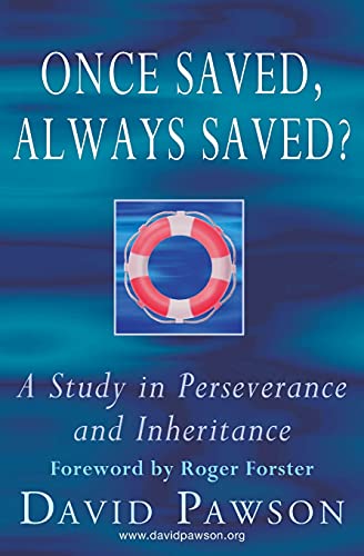 Once Saved, Always Saved?: A Study in perseverance and inheritance Once Saved, Always Saved?: A Study in perseverance and inheritance von Anchor Recordings