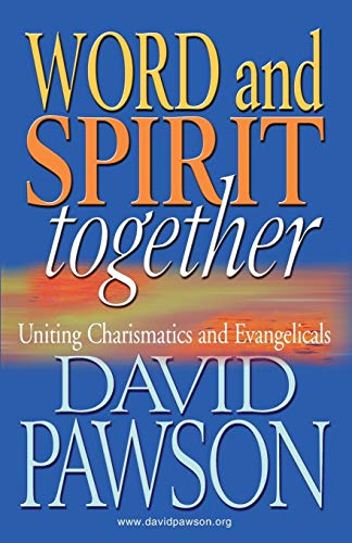 Word and Spirit Together