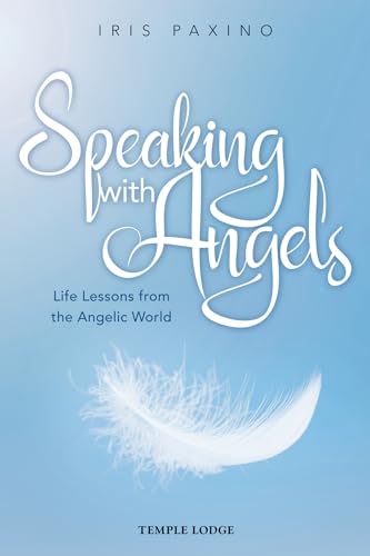Speaking with Angels: Life Lessons from the Angelic World von Temple Lodge Publishing