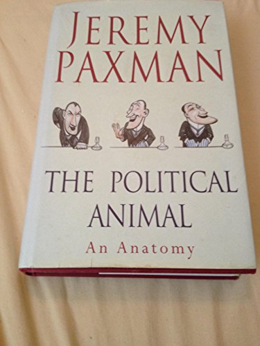 The Political Animal: An Anatomy