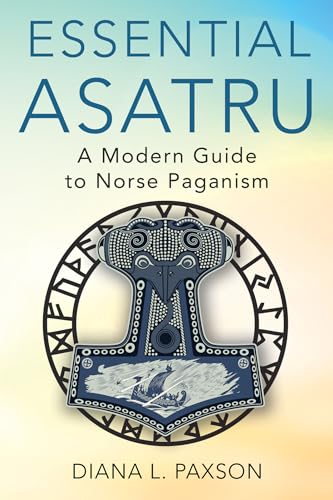 Essential Asatru: A Modern Guide to Norse Paganism von Citadel